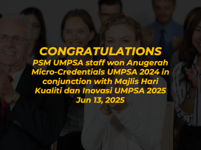 PSM UMPSA staff won Anugerah Micro-Credentials UMPSA 2024 in conjunction with Majlis Hari Kualiti dan Inovasi UMPSA 2025